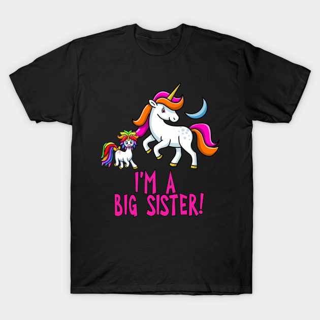 I'm A Big Sister with Rainbow Unicorns T-Shirt by tropicalteesshop